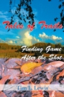 Image for Tales of Trails : Finding Game After the Shot