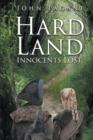 Image for Hard Land: Innocents Lost