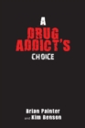 Image for Drug Addict&#39;s Choice