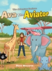 Image for Ava the Aviator -The Adventure Continues