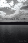 Image for Somewhere in the Middle