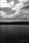 Image for Somewhere in the Middle