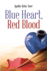 Image for Blue Heart, Red Blood