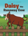 Image for Daisy the Runaway Cow