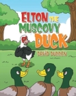 Image for Elton the Muscovy Duck