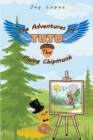 Image for Adventures of TuTu the Flying Chipmunk