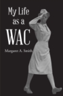 Image for My Life as a WAC