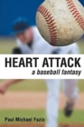 Image for Heart Attack : A Baseball Fantasy