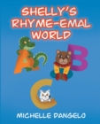 Image for Shelly&#39;s Rhyme-Emal World