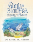 Image for Simi the Blowfish on Being Different