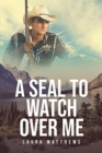 Image for A Seal to Watch Over Me