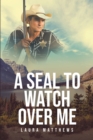 Image for Seal to Watch Over Me