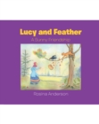 Image for Lucy and Feather: A Sunny Friendship