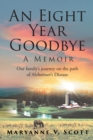 Image for Eight Year Goodbye: A Memoir