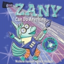 Image for Zany Can Do Anything