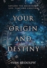 Image for Your Origin and Destiny