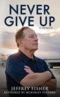 Image for Never Give Up : A Memoir
