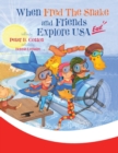 Image for When Fred the Snake and Friends Explore USA East