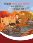 Image for When Fred the Snake and Friends Explore USA Central