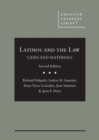 Image for Latinos and the law  : cases and materials