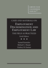 Image for Cases and materials on employment discrimination and employment law  : the field as practiced