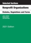 Image for Selected Sections, Nonprofit Organizations, Statutes, Regulations and Forms, 2021 Edition