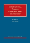 Image for International Finance : Transactions, Policy, and Regulation