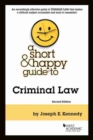 Image for A Short &amp; Happy Guide to Criminal Law