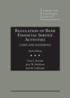 Image for Regulation of bank financial service activities  : cases and materials