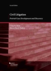 Image for Civil Litigation : Pretrial Case Development and Discovery