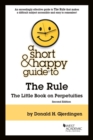 Image for A Short &amp; Happy Guide to the Rule