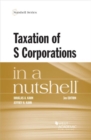 Image for Taxation of S Corporations in a Nutshell