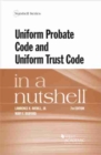 Image for Uniform Probate Code and Uniform Trust Code in a Nutshell