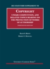 Image for Copyright, unfair competition, and related topics bearing on the protection of works of authorship  : 2021 statutory and case supplement to 13th edition