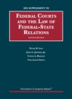 Image for Federal Courts and the Law of Federal-State Relations, 2021 Supplement