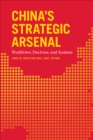Image for China&#39;s strategic arsenal: worldview, doctrine, and systems