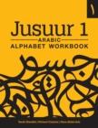 Image for Jusuur 1 Alphabet Workbook