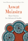 Image for Aswat Muasira: Short Stories for Advanced Arabic