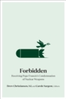Image for Forbidden: receiving Pope Francis&#39;s condemnation of nuclear weapons