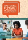 Image for Mastering Spanish through Global Debate
