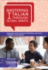 Image for Mastering Italian Through Global Debate