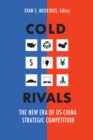 Image for Cold rivals  : the new era of US-China strategic competition