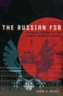 Image for The Russian FSB: A Concise History of the Federal Security Service