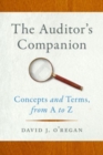 Image for The Auditor&#39;s Companion : Concepts and Terms, from A to Z
