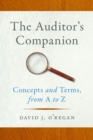 Image for The Auditor&#39;s Companion: Concepts and Terms, from A to Z