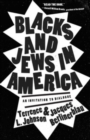 Image for Blacks and Jews in America : An Invitation to Dialogue
