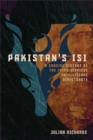 Image for Pakistan&#39;s ISI : A Concise History of the Inter-Services Intelligence Directorate