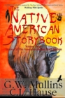 Image for The Native American Story Book Volume Three Stories of the American Indians for Children