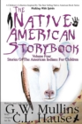 Image for The Native American Story Book Volume Four Stories of the American Indians for Children