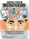 Image for Mind Your Business: Guidebook to Starting Your Own Business